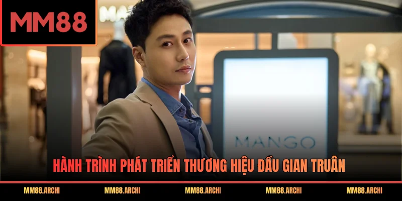 Hành trình phát triển thương hiệu đầu gian truân