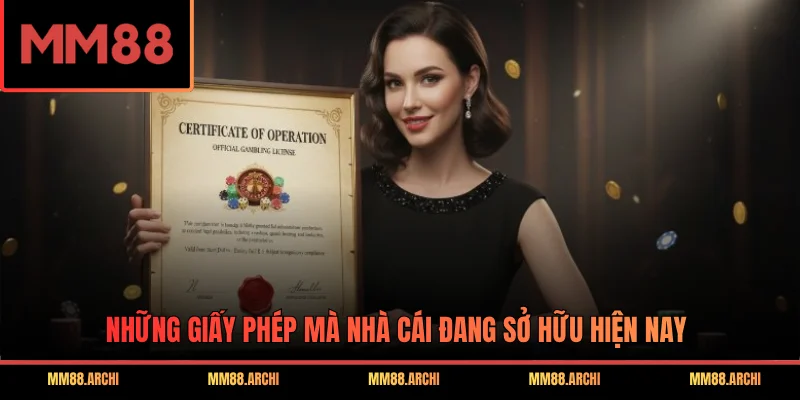 Những giấy phép mà nhà cái đang sở hữu hiện nay