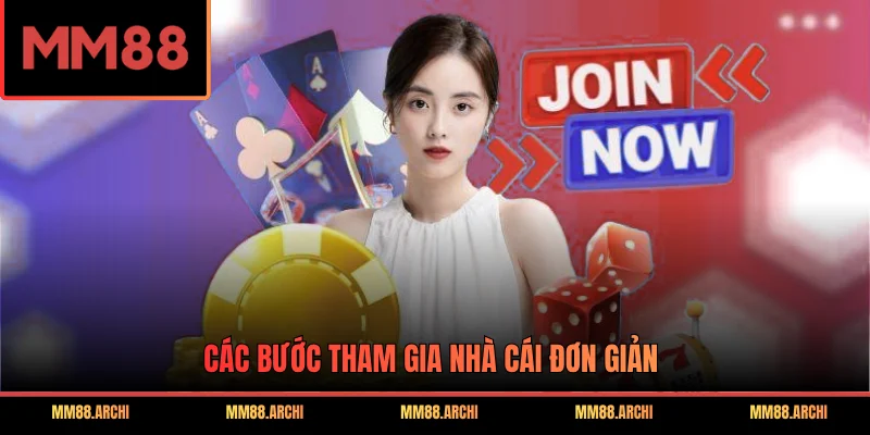 Các bước tham gia nhà cái đơn giản