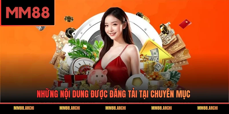 Những nội dung được đăng tải tại chuyên mục